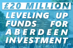 £20 million leveling up fund for Aberdeen